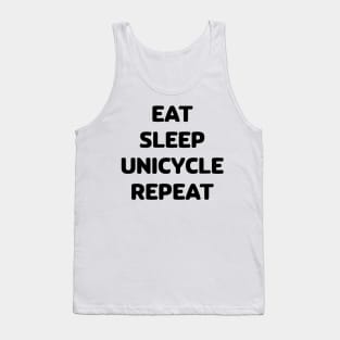 Eat sleep unicycle repeat Tank Top